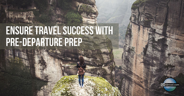 Ensure Travel Success with Pre-Departure Prep